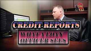 WHAT LOAN OFFICERS LOOK FOR ON A CREDIT REPORT // Why You Need To Get Your Credit Pulled