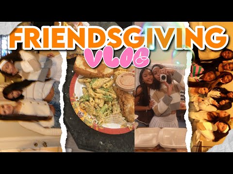 FRIENDSGIVING VLOG !! TikTok’s, friends etc ! 🍁🦃🍽️