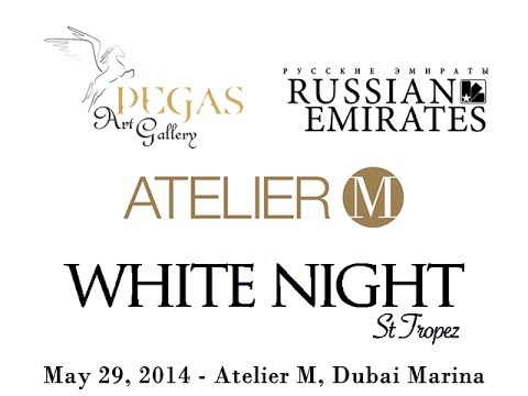Atelier M White Night St Tropez with Pegas Art Gallery and Russian Emirates - HD