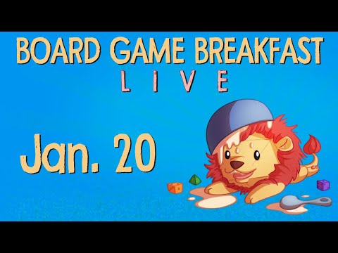 Board Game Breakfast LIVE - Jan. 20