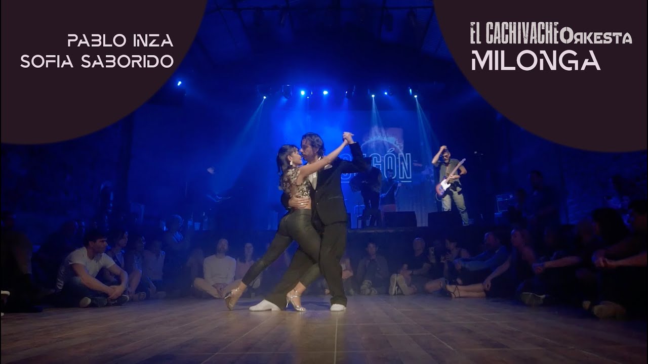 CACHIVACHE Orkesta, Pablo Inza & Sofia Saborido, Milonga Ella es asi en Bilongon