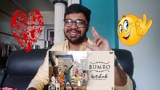 Notebook: Bumro Video Song Reaction| Zaheer Iqbal &amp; Pranutan Bahl | Kamaal Khan | Vishal Mishra