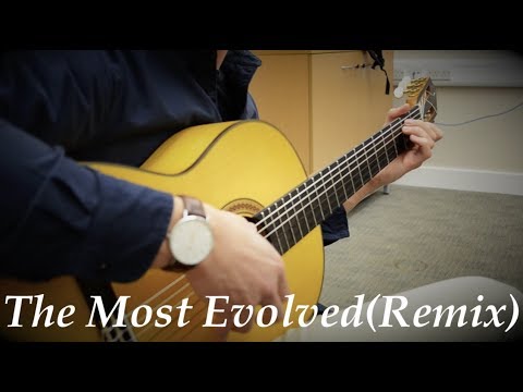 The Most Evolved (Remix / Cover) - Spanish Rumba Flamenco Guitar