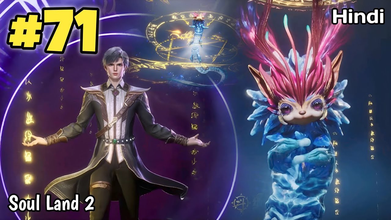 Soul Land 2 anime part 71 Explained in Hindi | Soul land 2 Unrivaled Tang Sect Episode 71 in hindi