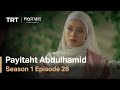 Abdülhamid Episode 28