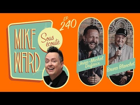 #240 - Bruno Blanchet et Jean-Michel Dufaux