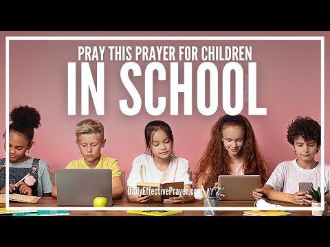 Morning Prayer For Children In School | Blessings and Protection