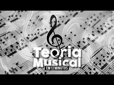 TEORIA MUSICAL EM 12 MINUTOS!! - Aula para iniciantes