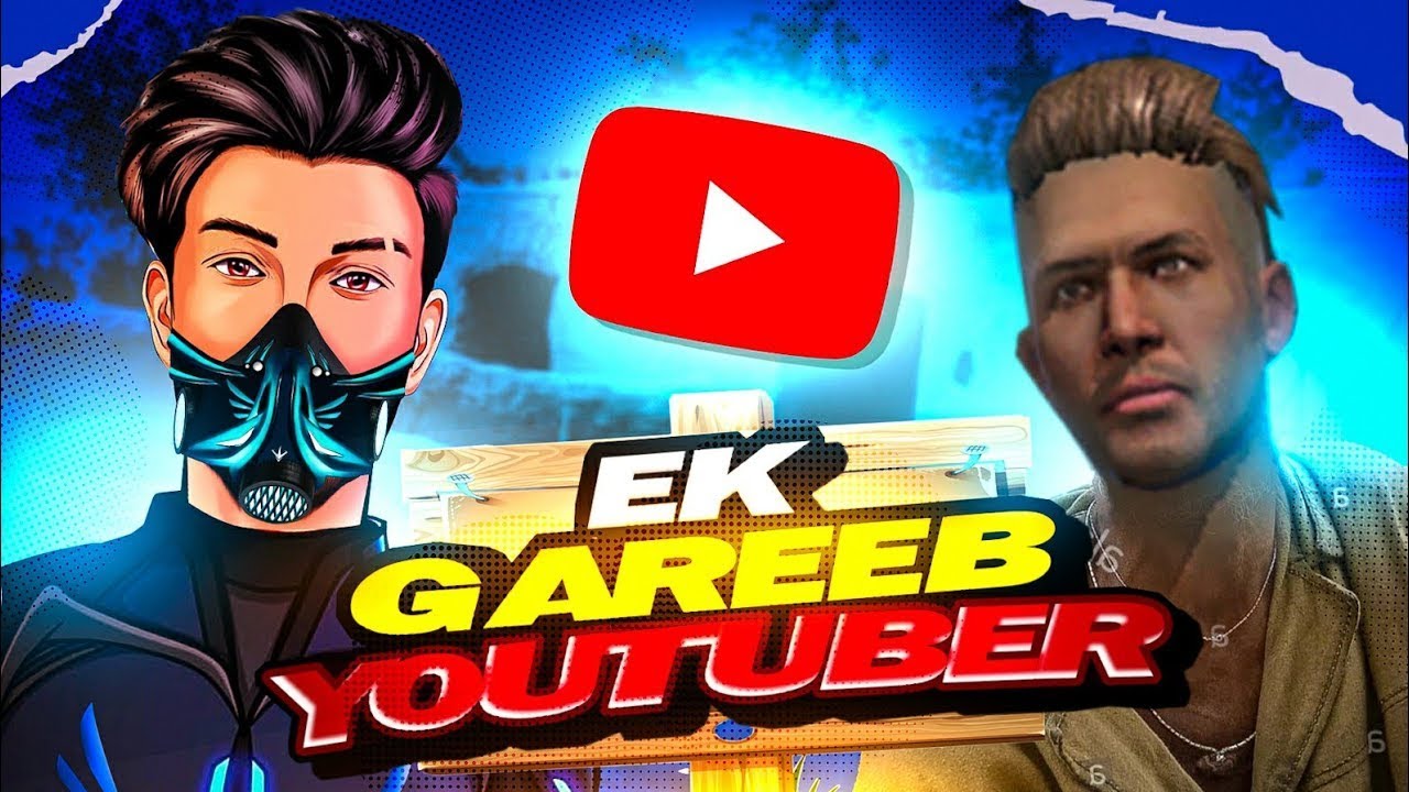 Ek Gareeb Youtuber - Garena free fire
