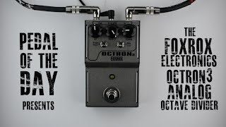 Video thumbnail for Foxrox Electronics Octron3 Analog Octave Divider by Pedal of the Day