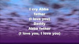 Abba Father by Shaun Groves