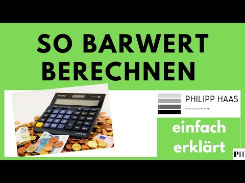 So Barwert berechnen - Erklärung und Anwendungsbeispiel - Present Value auf deutsch erklärt