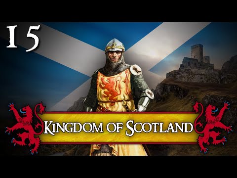 THE DAGGERS IN THE NIGHT! SSHIP - Kingdom of Scotland Campaign - Episode 15