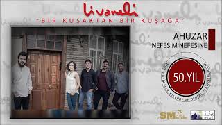 Ahuzar - Nefesim nefesine