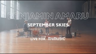 Benjamin Amaru – «September Skies» | m4music Festival 2021