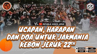 Download lagu TONTON SAMPE HABIS!! UCAPAN, DOA DAN HARAPAN UNTUK MILAD JAKMANIA KEBON JERUK YANG KE 22TAHUN mp3