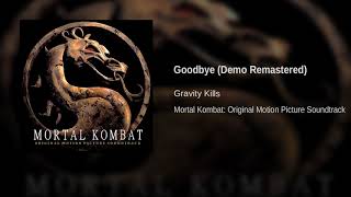 Gravity Kills - Goodbye (Demo Remastered)