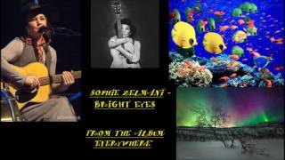 Sophie Zelmani - Bright Eyes [Audio]