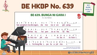 Download lagu BE 639 |  BUNGA NI GARA I | Not, Musik, Lirik & Vocal | Buku Ende HKBP Nomor 639 mp3