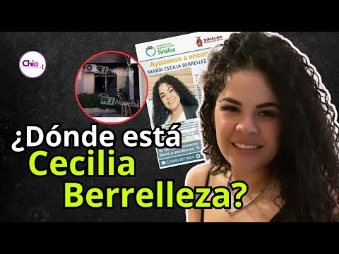 "¿Dónde está Maria Cecilia Berrelleza?"