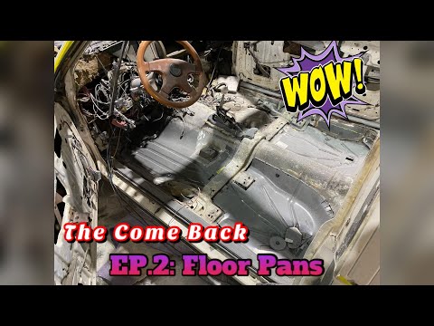 86' Cutlass "The Comeback" Episode 2: Floor Pans