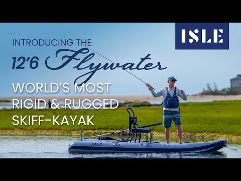ISLE 12'6" Flywater - Inflatable Skiff-Kayak Hybrid