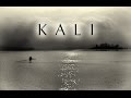 Kali The Film
