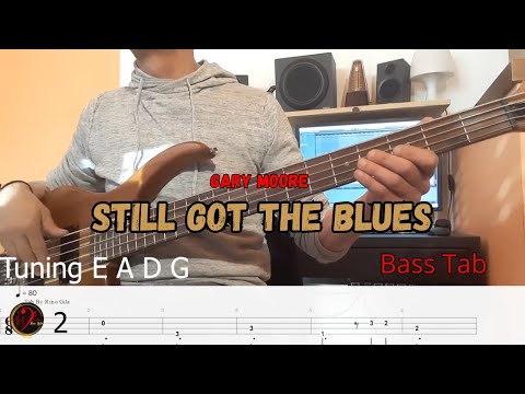 Gary Moore - Still Got The Blues (Cover Bass+tab)(Play Along)