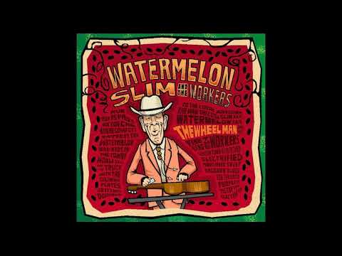 WATERMELON SLIM & THE WORKERS (Tulsa, Oklahoma, U S.A) - Newspaper Reporter