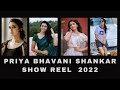 Priya Bhavani Shankar Show Reel 2022