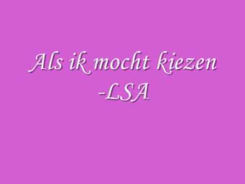 LSA - Als ik mocht kiezen