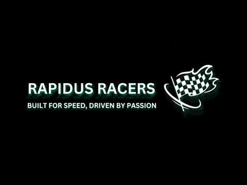 WELCOME TO RAPIDUS RACERS