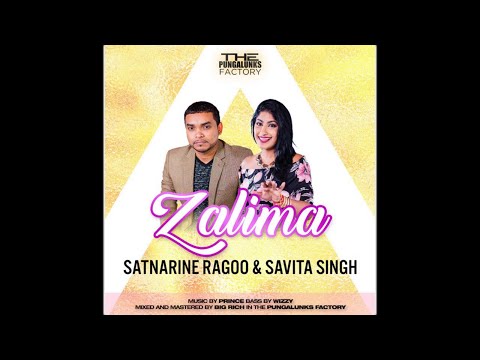Satnarine Ragoo X Savita Singh - Zalima (2017)