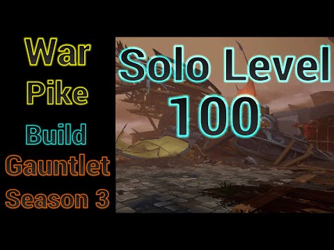 Level 81-100 Solo War Pike Master Builds For Gauntlet Season 3 - Dauntless
