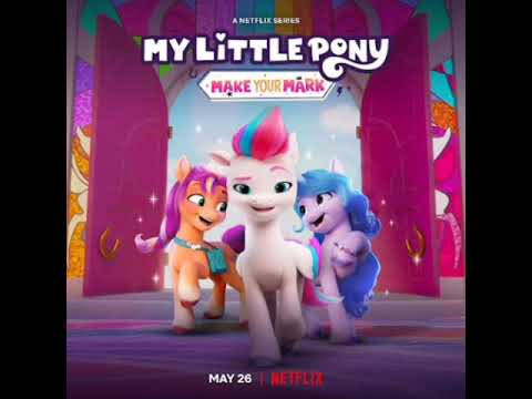 My Little Pony : Make Your Mark song, Everything Is Gonna Be Okay, high pitched (DVD PAL pitch)