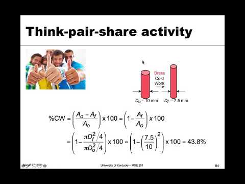 MSE 201 S21 Lecture 25 - Module 4 - Cold Work & Annealing Examples