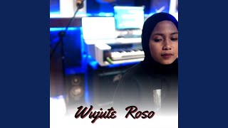 Download lagu Wujute Roso mp3 Download lagu Wujute Roso mp3