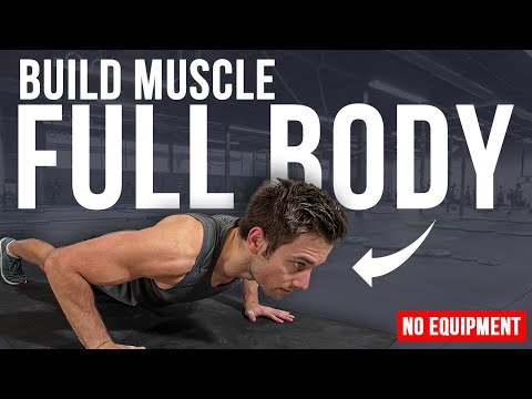 Build Muscle - Full Body | No Equipment | 30 Minutes Bodyweight Workout at Home