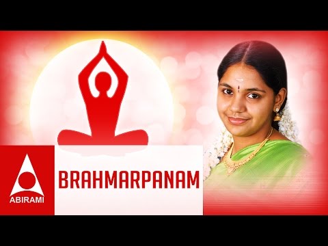 Brahmarpanam | Sacred Mantras To Enrich Daily Life Vol 1 | Devotional Songs | By Krishnan