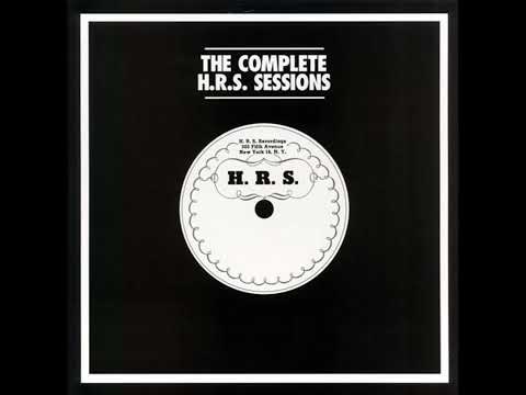 THE COMPLETE H.R.S. SESSIONS, CD4 (1999)(FULL ALBUM)