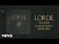 Lorde - Flicker (Kanye West Rework) From The ...