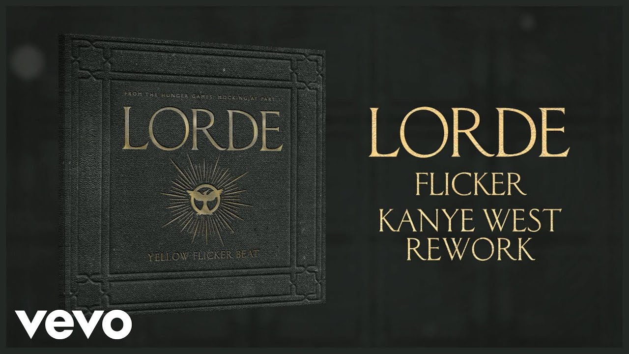 Lorde - Flicker (Kanye West Rework) From The Hunger Games: Mockingjay Part 1 (Audio) - YouTube