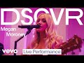 Megan Moroney I M Not Pretty Live Vevo DSCVR