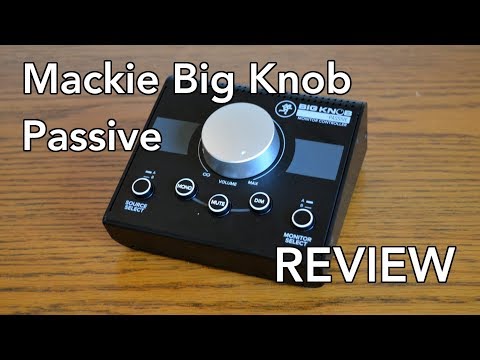 Mackie Big Knob Passive Review