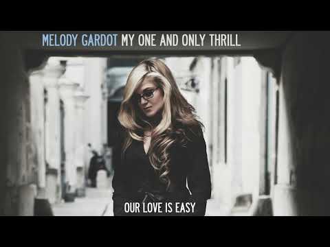 Melody Gardot - Our Love Is Easy (Official Audio)