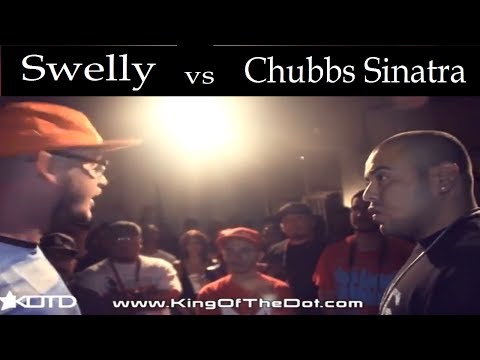 Chubbs Sinatra vs Swelly