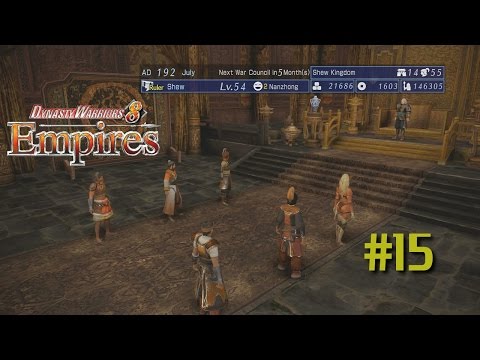 Dynasty Warriors 8 Empires [PS4] | Empire Mode | Shew playthrough! #15