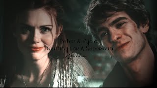 ● Peter Parker & Lydia Martin || Waiting For A Superman