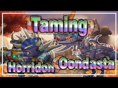 Taming Horridon & Oondasta│Patch 8.2