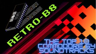 My Top 10 Commodore 64 SID Soundtracks.